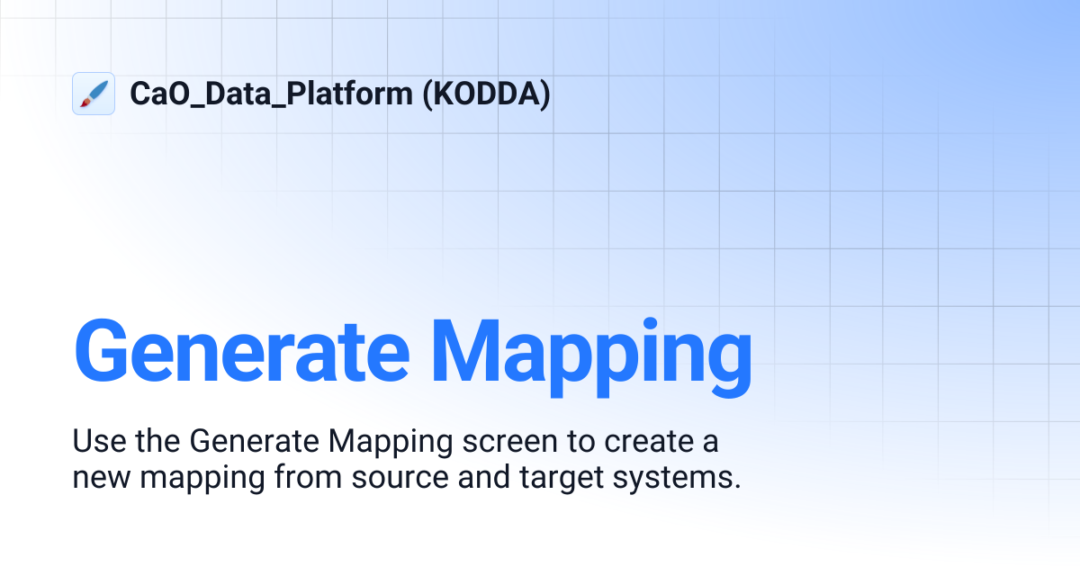 Generate Mapping | CaO_Data_Platform (KODDA)